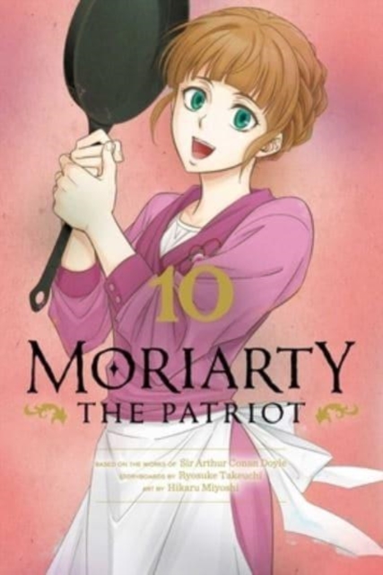 Moriarty the Patriot, Vol. 10, Paperback / softback Book