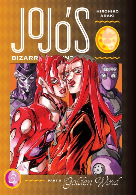 JoJo's Bizarre Adventure: Part 5--Golden Wind, Vol. 3, Hardback Book