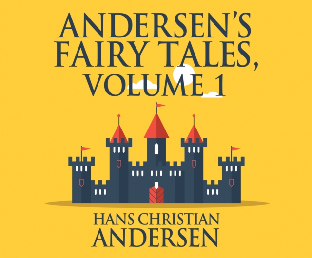Andersen's Fairy Tales, Volume 1, eAudiobook MP3 eaudioBook
