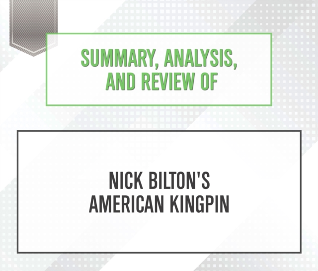 Summary, Analysis, and Review of Nick Bilton's American Kingpin, eAudiobook MP3 eaudioBook