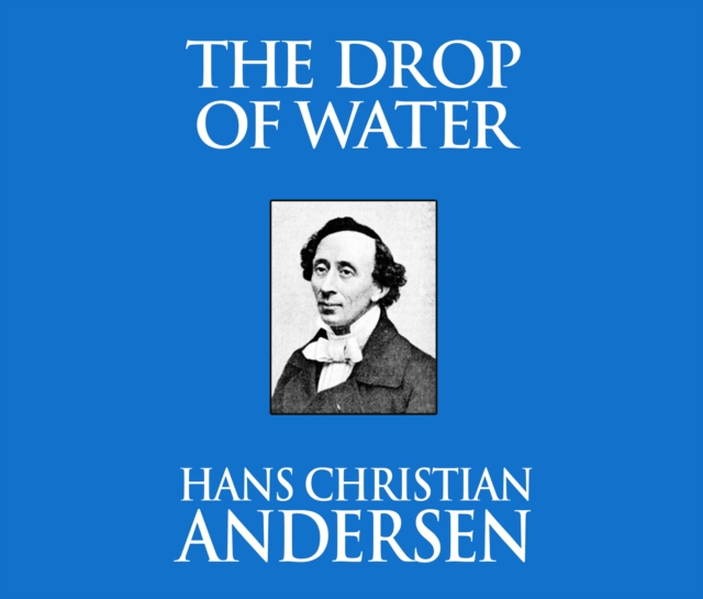 The Drop of Water, eAudiobook MP3 eaudioBook