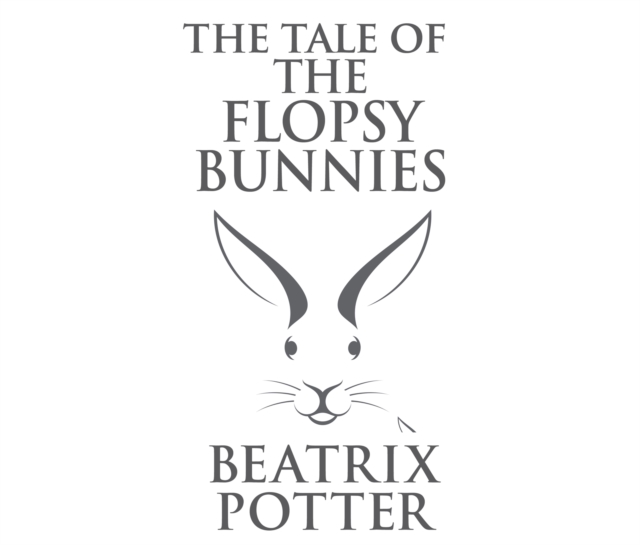The Tale of the Flopsy Bunnies, eAudiobook MP3 eaudioBook