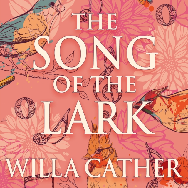 The Song of the Lark, eAudiobook MP3 eaudioBook