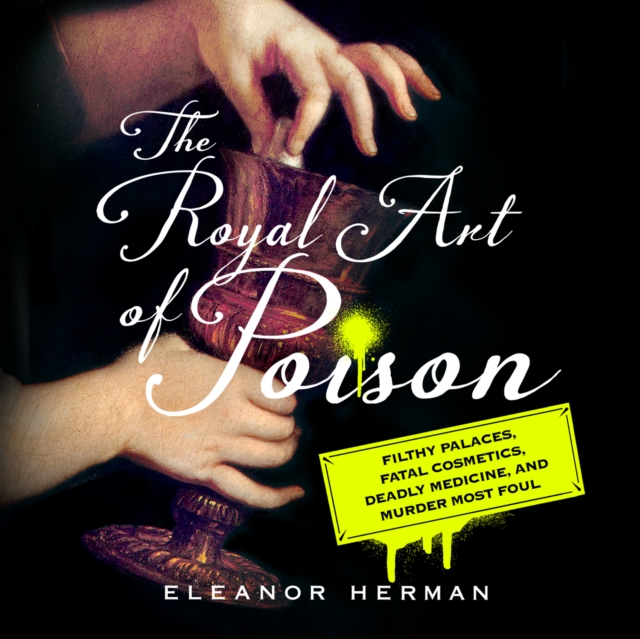 The Royal Art of Poison, eAudiobook MP3 eaudioBook