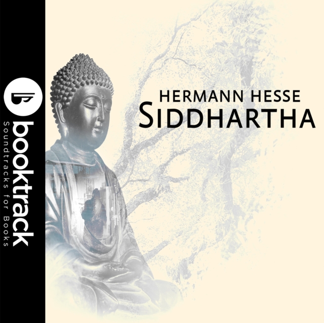 Siddhartha - Booktrack Edition, eAudiobook MP3 eaudioBook