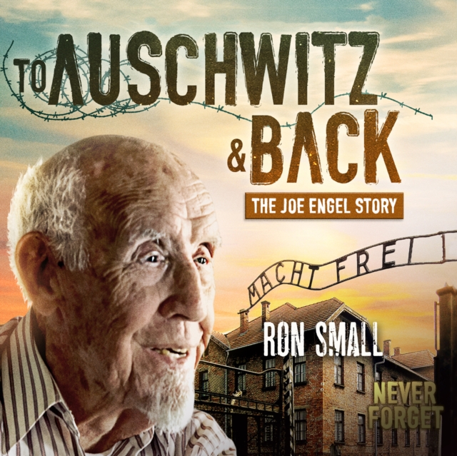 To Auschwitz and Back, eAudiobook MP3 eaudioBook