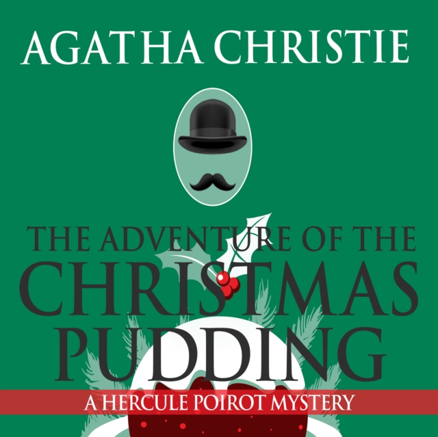 The Adventure of the Christmas Pudding, eAudiobook MP3 eaudioBook