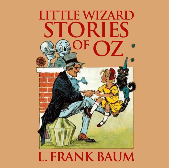Little Wizard Stories of Oz, eAudiobook MP3 eaudioBook