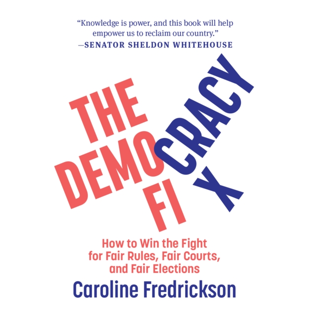 The Democracy Fix, eAudiobook MP3 eaudioBook