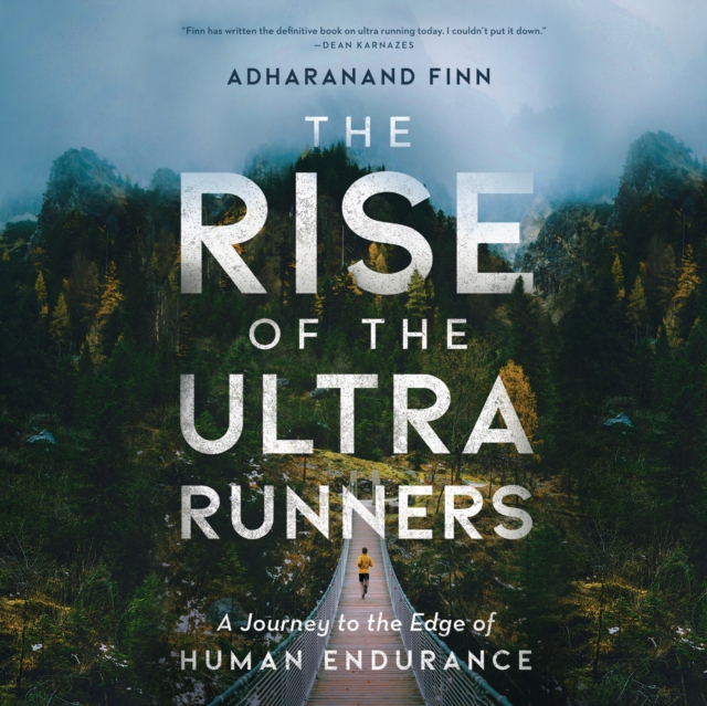The Rise of the Ultra Runners, eAudiobook MP3 eaudioBook