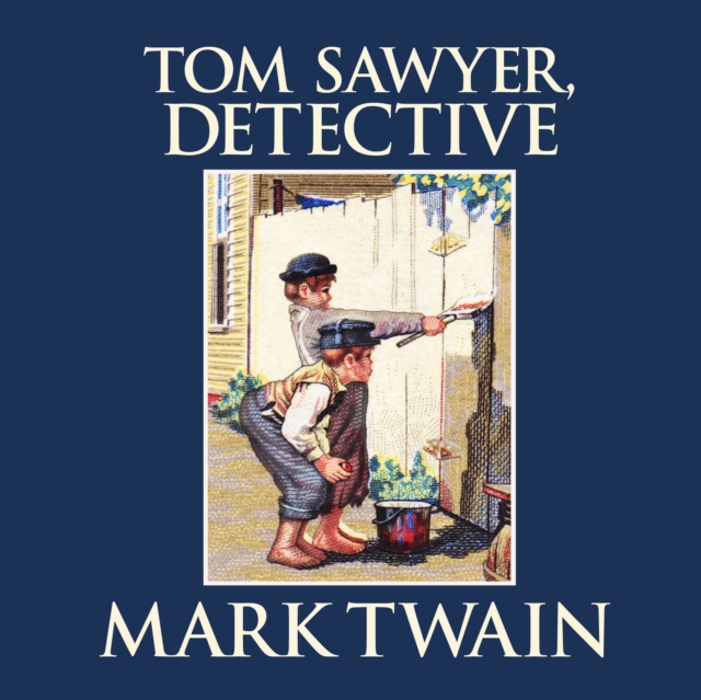Tom Sawyer, Detective, eAudiobook MP3 eaudioBook
