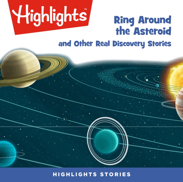 Ring Around the Asteroid and Other Real Discovery Stories, eAudiobook MP3 eaudioBook