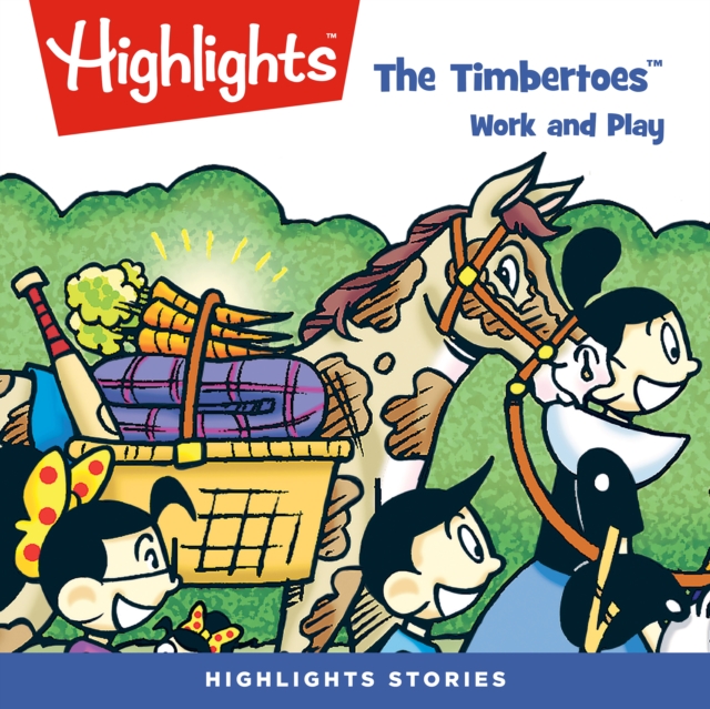 Timbertoes, The : Work and Play, eAudiobook MP3 eaudioBook