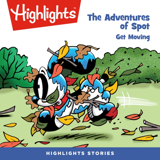 Adventures of Spot, The : Get Moving, eAudiobook MP3 eaudioBook