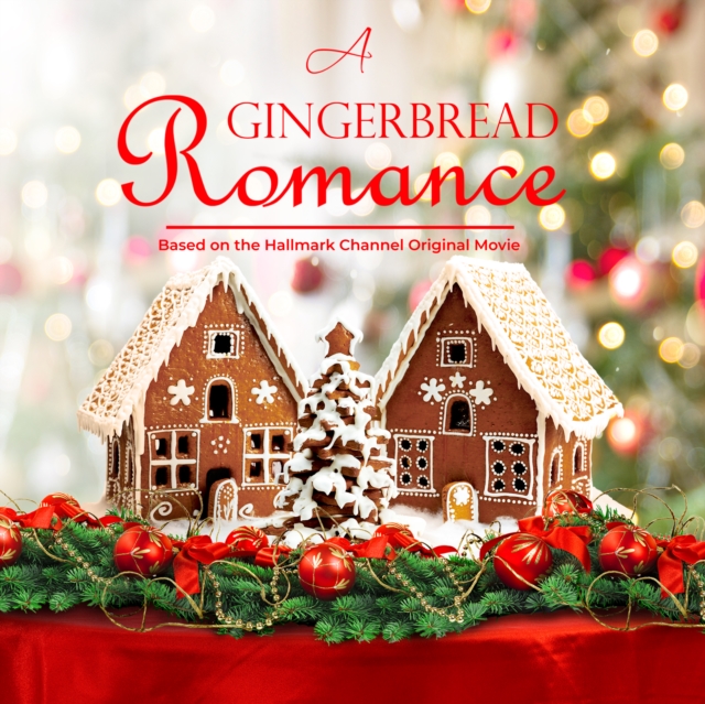 A Gingerbread Romance, eAudiobook MP3 eaudioBook