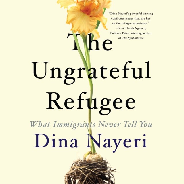 The Ungrateful Refugee, eAudiobook MP3 eaudioBook