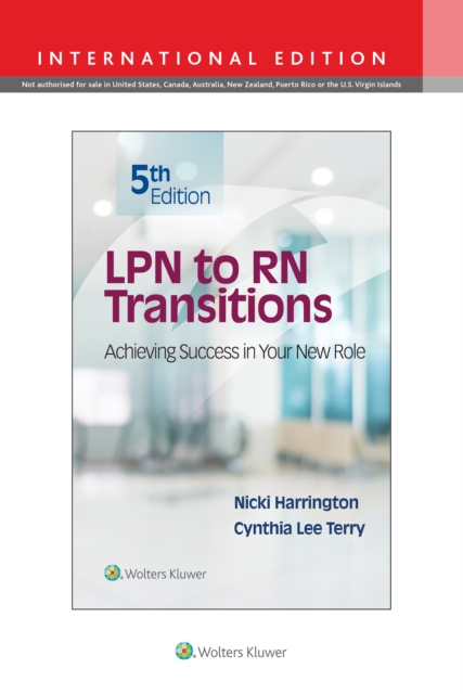 LPN to RN Transitions : Achieving Success in your New Role, Paperback / softback Book