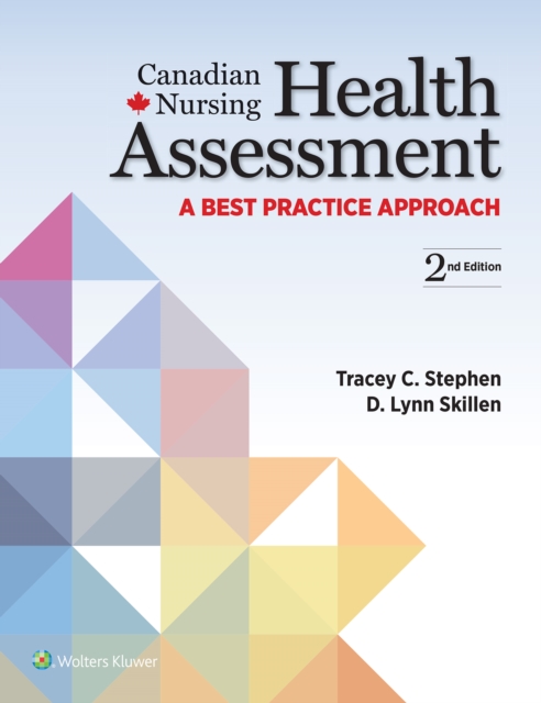 Canadian Nursing Health Assessment : A Best Practice Approach, Hardback Book