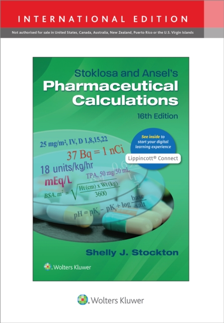 Stoklosa and Ansel's Pharmaceutical Calculations, Paperback / softback Book