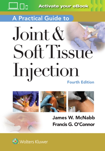 A Practical Guide to Joint & Soft Tissue Injection, Paperback / softback Book