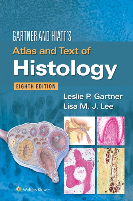 Gartner & Hiatt's Atlas and Text of Histology, EPUB eBook