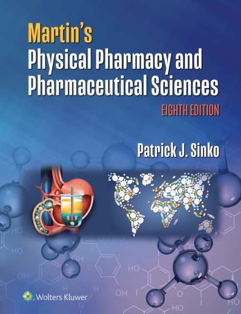 Martin's Physical Pharmacy and Pharmaceutical Sciences, EPUB eBook