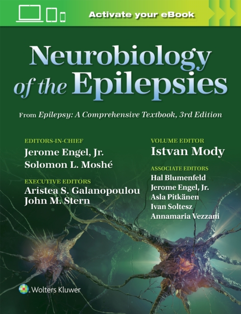 Neurobiology of the Epilepsies : From Epilepsy: A Comprehensive Textbook, 3rd Edition, Paperback / softback Book