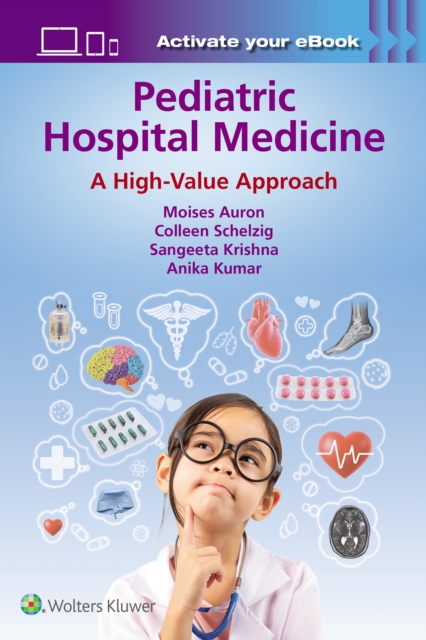 Pediatric Hospital Medicine : A High-Value Approach, Paperback / softback Book