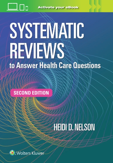 Systematic Reviews to Answer Health Care Questions, Paperback / softback Book