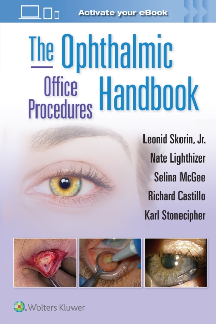 The Ophthalmic Office Procedures Handbook: Print + eBook with Multimedia, Paperback / softback Book