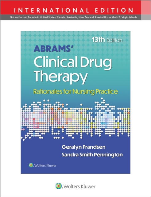Abrams' Clinical Drug Therapy : Rationales for Nursing Practice, Paperback / softback Book