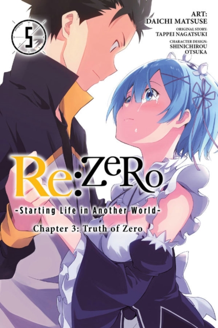 re:Zero Starting Life in Another World, Chapter 3: Truth of Zero, Vol. 5, Paperback / softback Book