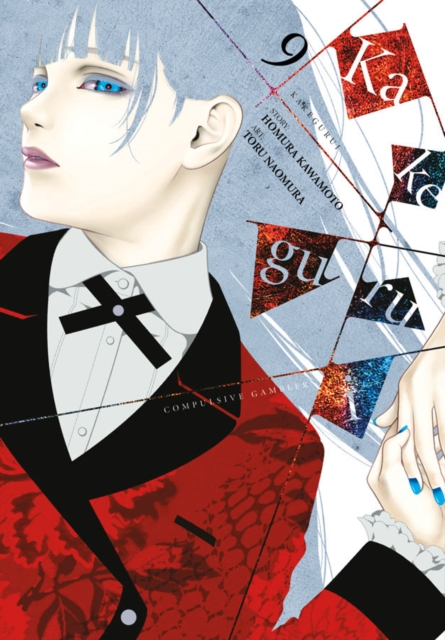 Kakegurui: Compulsive Gambler, Vol. 9, Paperback / softback Book