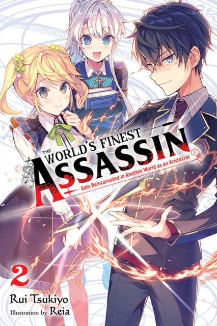 The World's Finest Assassin Gets Reincarnated in Another World as an Aristocrat, Vol. 2 LN, Paperback / softback Book