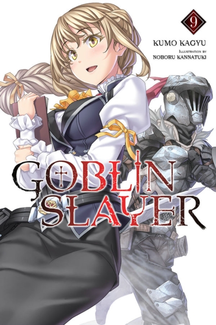 Goblin Slayer, Vol. 9 (light novel), Paperback / softback Book