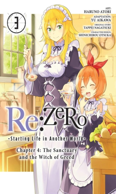 Re:ZERO -Starting Life in Another World-, Chapter 4: The Sanctuary and the Witch of Greed, Vol. 3, Paperback / softback Book