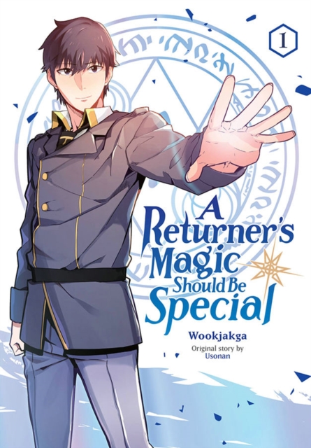 A Returner's Magic Should be Special, Vol. 1, Paperback / softback Book