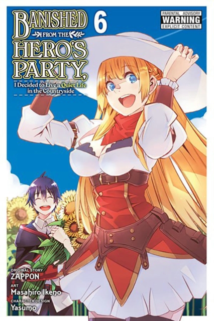 Banished from the Hero's Party, I Decided to Live a Quiet Life in the Countryside, Vol. 6 (manga), Paperback / softback Book