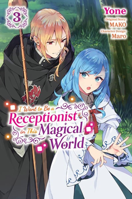 I Want to Be a Receptionist in This Magical World, Vol. 3 (manga), Paperback / softback Book