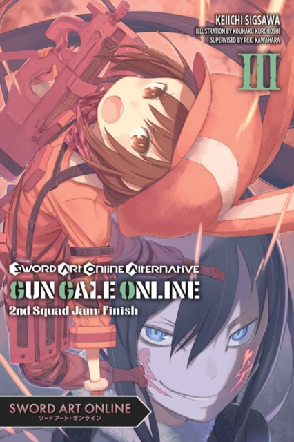 Sword Art Online Alternative Gun Gale Online, Vol. 3 (light novel), Paperback / softback Book