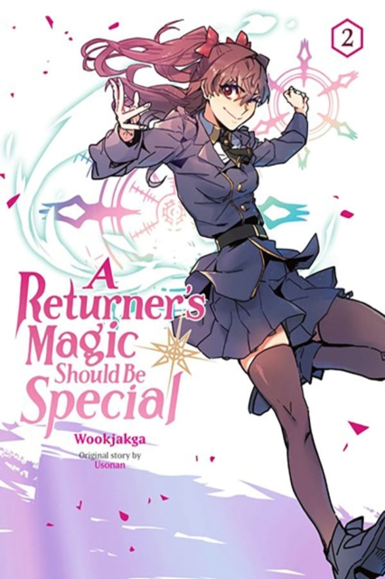 A Returner's Magic Should Be Special, Vol. 2, Paperback / softback Book