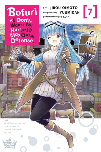 Bofuri: I Don't Want to Get Hurt, so I'll Max Out My Defense., Vol. 7 (manga), Paperback / softback Book