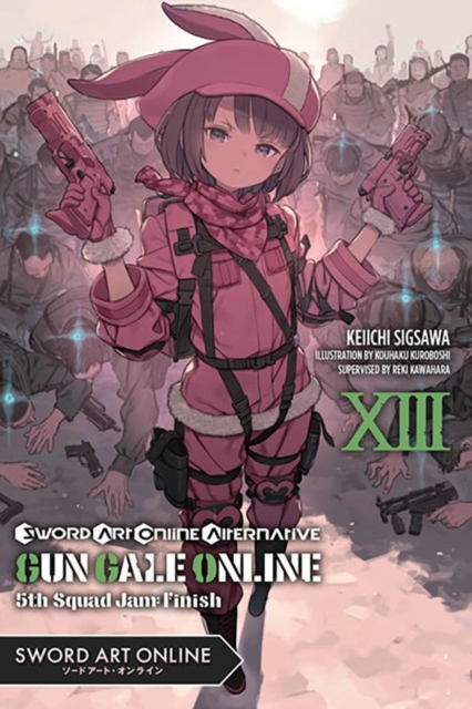 Sword Art Online Alternative Gun Gale Online, Vol. 13 (light novel), Paperback / softback Book