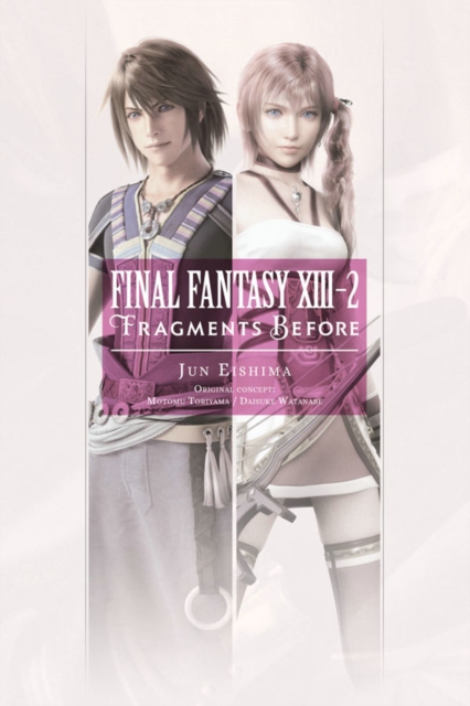 Final Fantasy XIII-2: Fragments Before, Paperback / softback Book