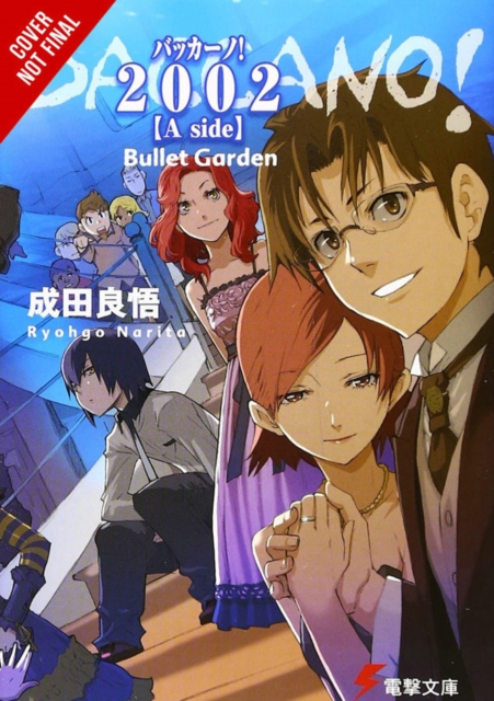 Baccano!, Vol. 12 (light novel), Hardback Book