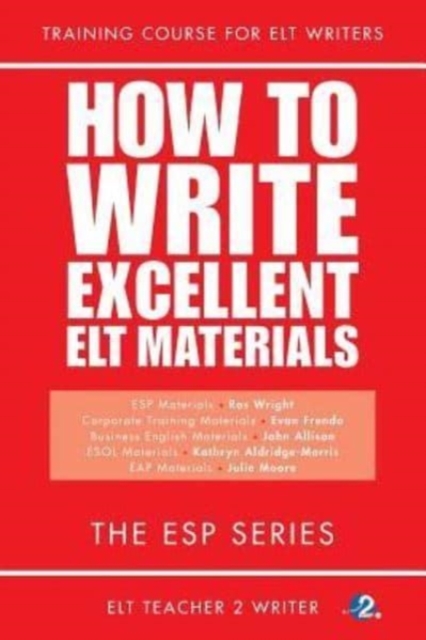 How To Write Excellent ELT Materials : The ESP Series, Paperback / softback Book