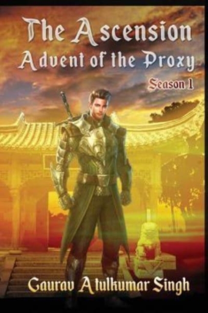 The Ascension : Advent of the Proxy, Paperback / softback Book