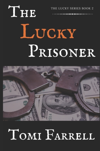 The Lucky Prisoner, Paperback / softback Book