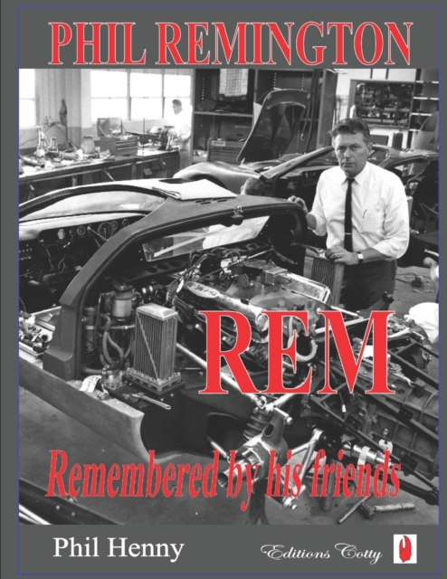 Phil Remington REM : Remembered by his friends, Paperback / softback Book
