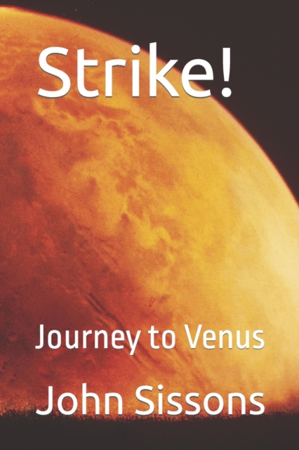 Strike! : Journey to Venus, Paperback / softback Book